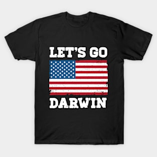 Lets Go Darwin T-Shirt